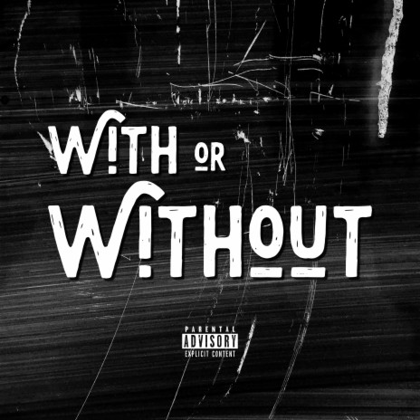 With or Without | Boomplay Music