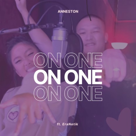ON ONE ft. EraNetik | Boomplay Music