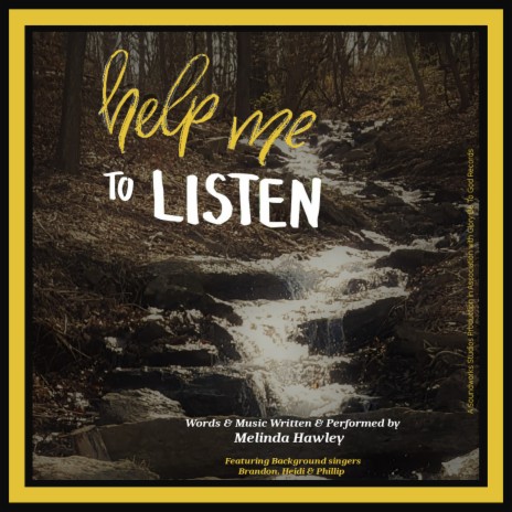 Help Me to Listen ft. Brandon Hawley, Heidi Coffman & Phillip Hawley | Boomplay Music