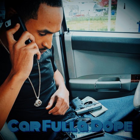 Car Fulla Dope | Boomplay Music