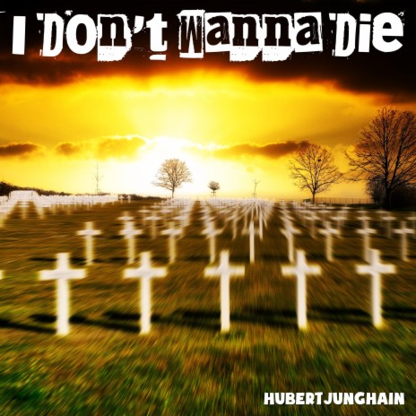 I Don't Wanna Die (Warrior's Prayer Version)