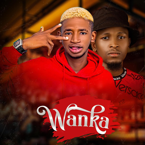 Wanka ft. Khaizar Makavelli & Lil Prince | Boomplay Music