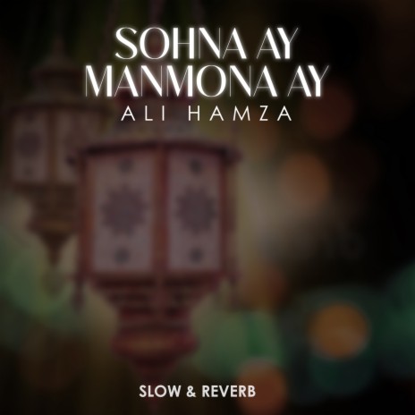 Sohna Ay Manmona Ay Lofi | Boomplay Music