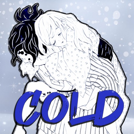 Cold ft. Canela Deya