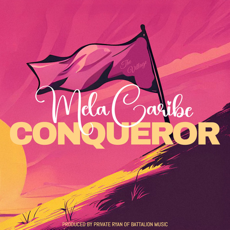 Conqueror ft. Mela Caribe | Boomplay Music