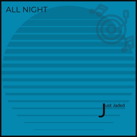 All Night | Boomplay Music