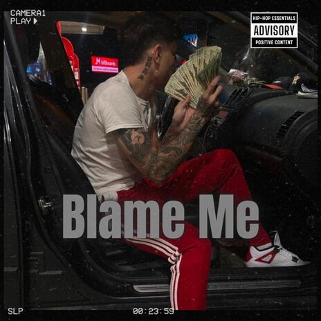 Blame Me | Boomplay Music