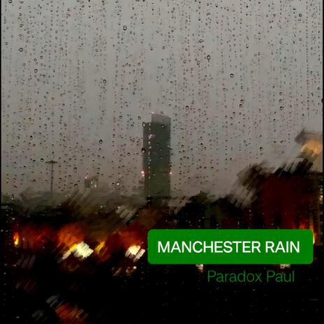 Manchester Rain