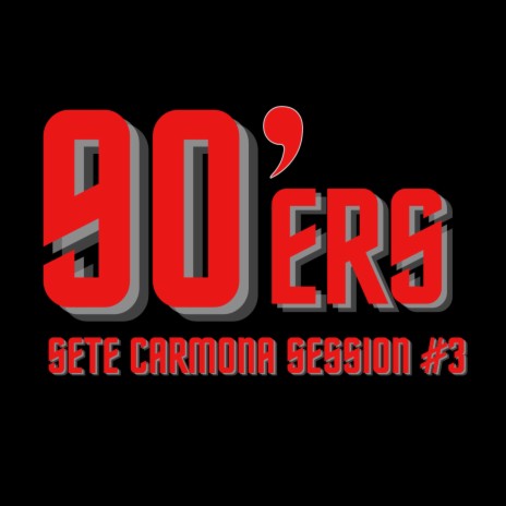 90´ers Sete Carmona Session #3 ft. S.Cruzze | Boomplay Music