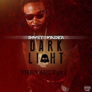 Dark Light The Vault Pt. 1