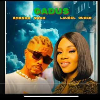 GADUS x Laurel Queen