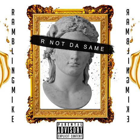 R Not The Same | Boomplay Music