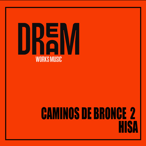 CAMINOS DE BRONCE 2