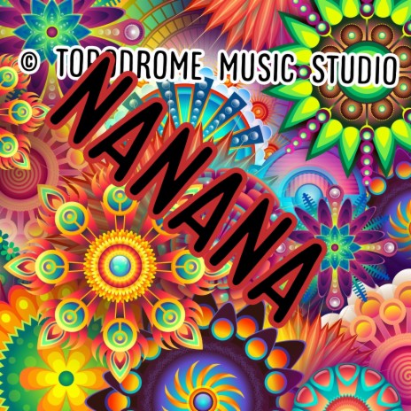 Nanana | Boomplay Music