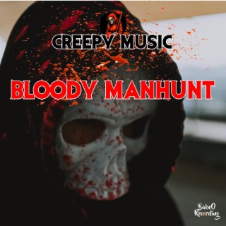 Bloody manhunt