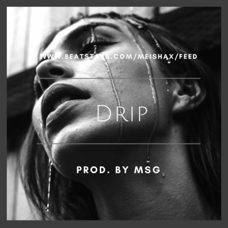 Drip (Instrumental) | Boomplay Music