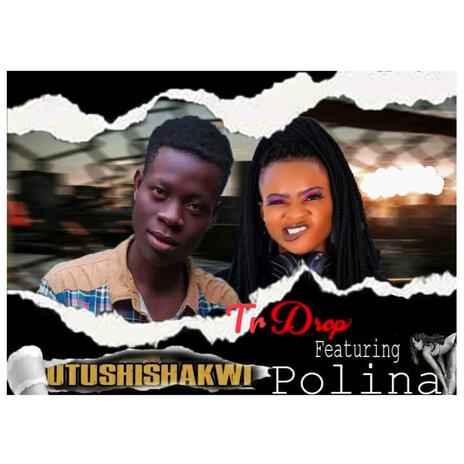 Utushisha Kwi? ft. Polina | Boomplay Music