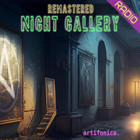 Night Gallery (Remastered) | Boomplay Music