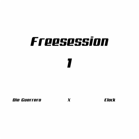 FREESESS1ON ft. Elock | Boomplay Music