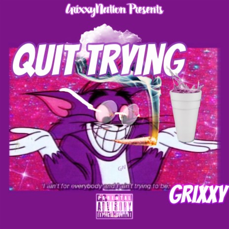 Quit Trying | Boomplay Music