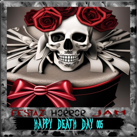 Happy Death Day 005 | Boomplay Music