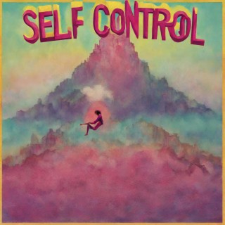 Self Control lyrics | Boomplay Music