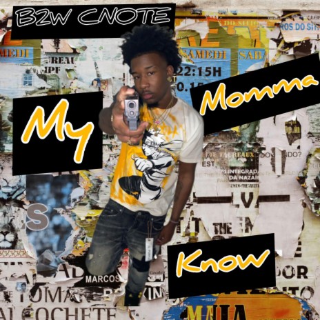 My Momma Know | Boomplay Music