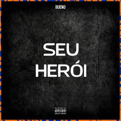 Seu Herói ft. WP | Boomplay Music