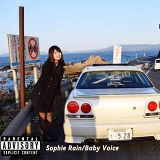 Sophie Rain/Baby Voice