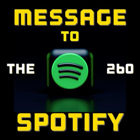 Message To Spotify | Boomplay Music