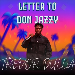 Letter To Donjazzy (Special Version)