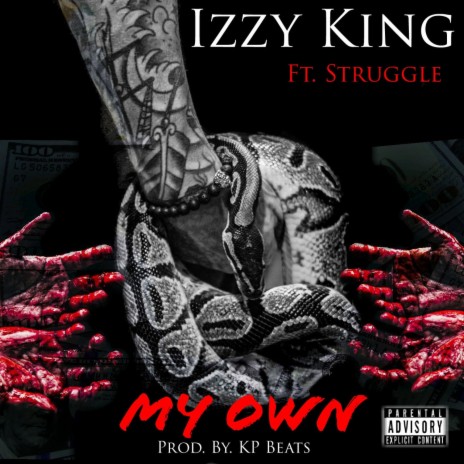 My Own ft. Struggle | Boomplay Music