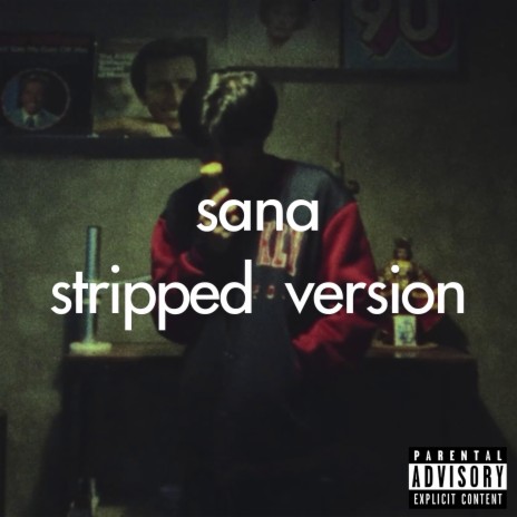 Sana (Stripped Version) | Boomplay Music