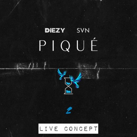 Piqué (Live Concept 2) ft. SVN | Boomplay Music