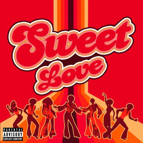 Sweet Love | Boomplay Music