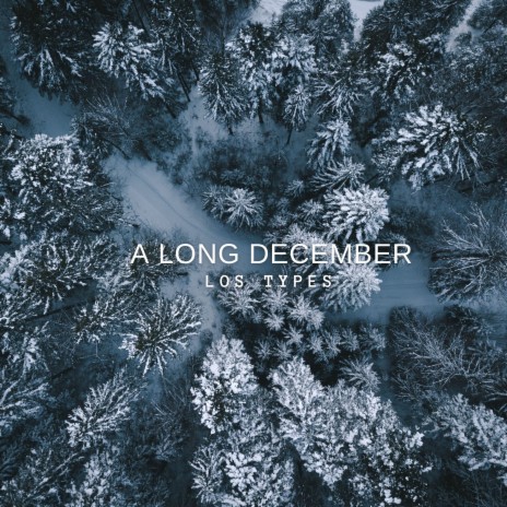 A Long December | Boomplay Music