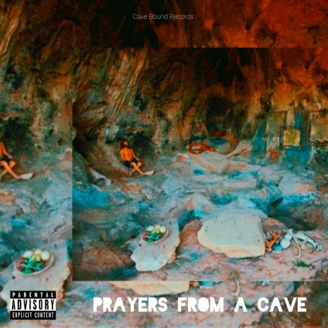 Prayers From a Cave | Boomplay Music