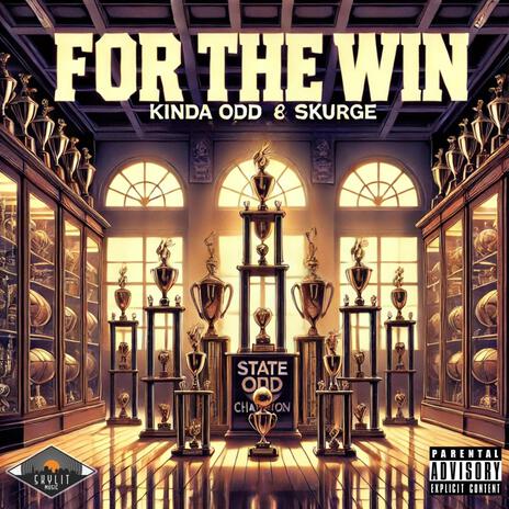 For The Win ft. Kinda Odd | Boomplay Music