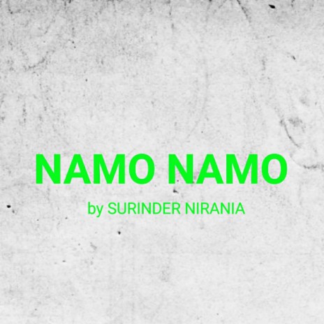 Namo Namo | Boomplay Music