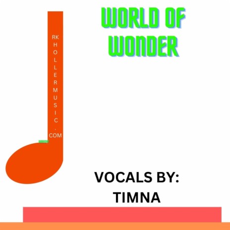 WORLD of WONDER ft. TIMNA | Boomplay Music