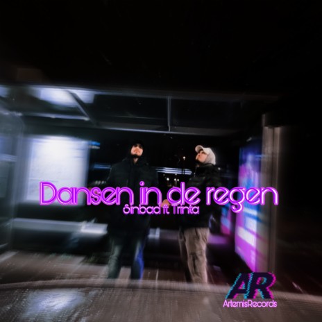 Dansen In De Regen ft. Trinta | Boomplay Music