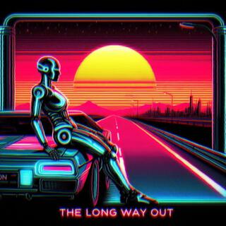 The Long Way Out