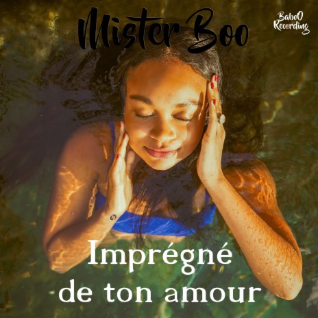 Imprégné de ton amour | Boomplay Music