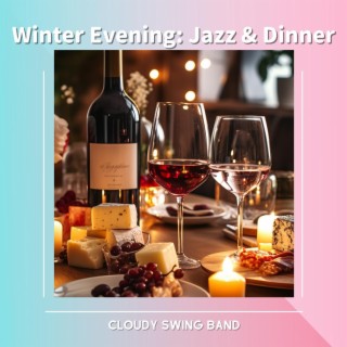 Winter Evening: Jazz & Dinner