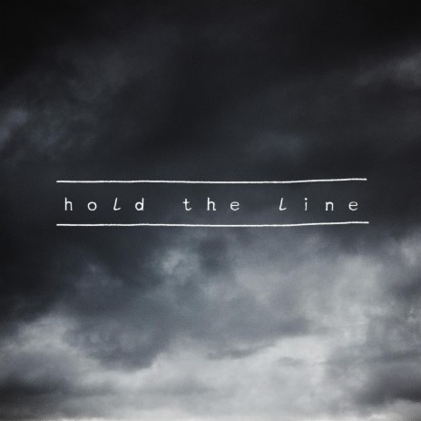 Hold the Line | Boomplay Music