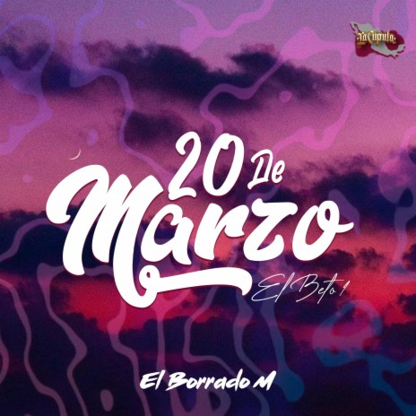 20 De Marzo (El Beto 1)