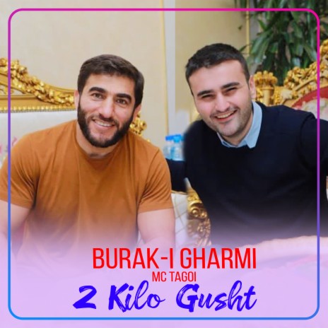 Burak-i Gharmi ft. MC Tagoi | Boomplay Music
