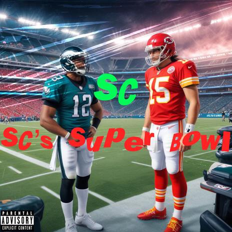 SC's Super Bowl | Boomplay Music