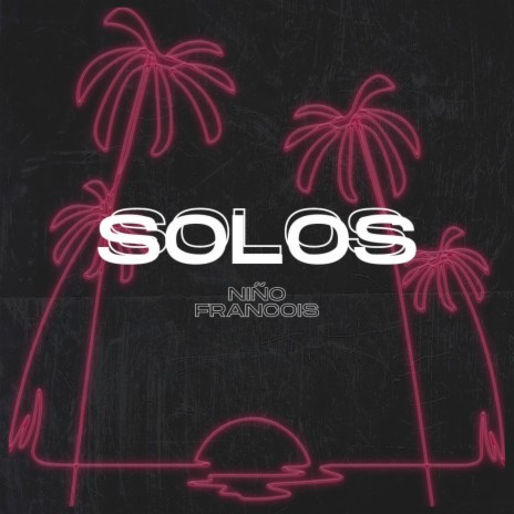 Solos | Boomplay Music