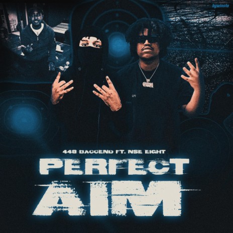 Perfect Aim ft. 448 Baccend | Boomplay Music